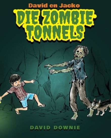 David en Jacko: Die Zombie Tonnels (Afrikaans Edition)