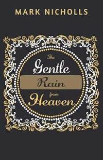 The Gentle Rain from Heaven