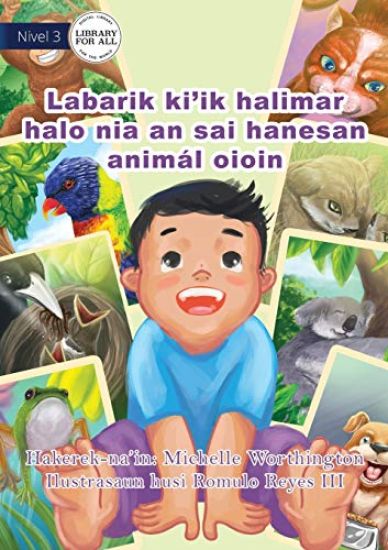 Animal Baby (Tetun edition) / Labarik ki'ik halimar halo nia an sai hanesan animal oioin