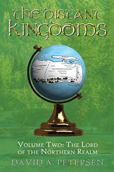 The Distant Kingdoms Volume Two