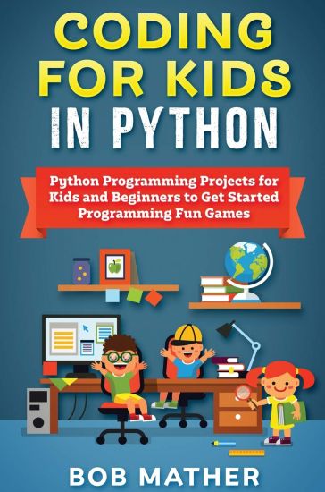 Coding for Kids in Python