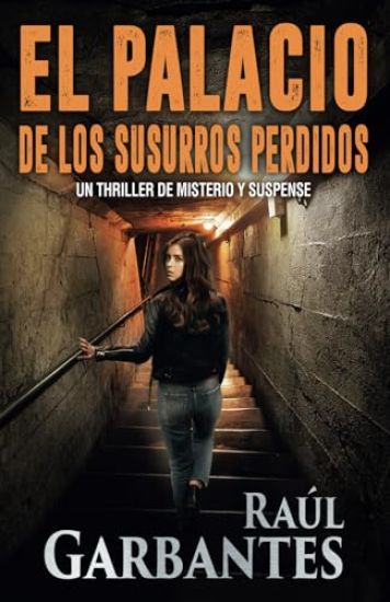 El palacio de los susurros perdidos