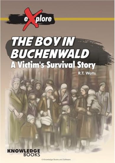 The Boy in Buchenwald: A Victim's Survival Story