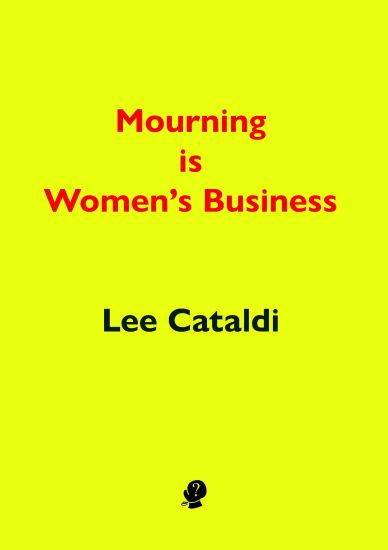 Mourning is Women's Business