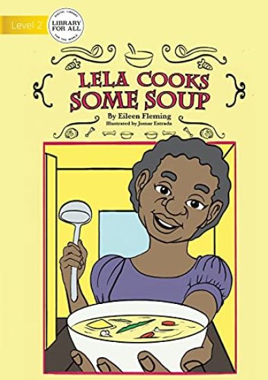 Lela Cooks Some Soup