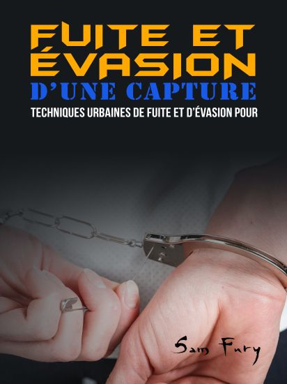 Fuite et Évasion D'une Capture