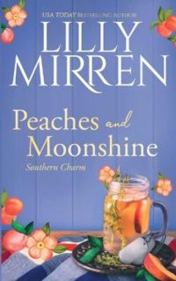 Peaches and Moonshine