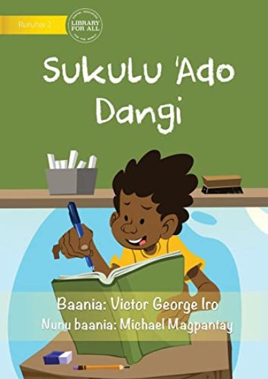 Every Day At School - Sukulu 'Ado Dangi
