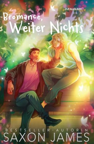 Bromance, Weiter Nichts