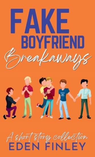Kansikuva: Fake Boyfriend Breakaways