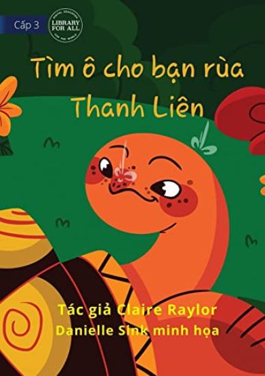 Tahlia The Tortoise Finds An Umbrella - Tìm ô cho bạn rùa Thanh Liên