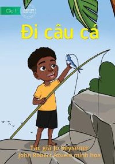 Gone Fishing - Đi câu cá