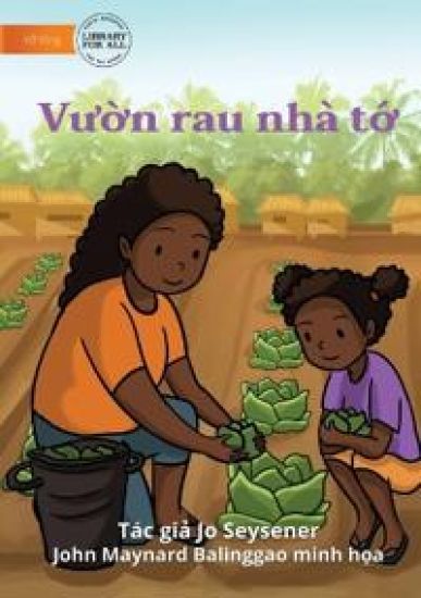 Our Vegetable Garden - Vườn rau nhà tớ