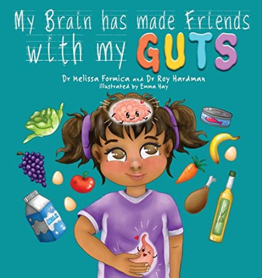 My Brain has made Friends with my Guts