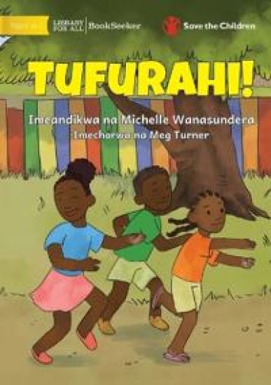 Let's Get Happy! - Tufurahi!
