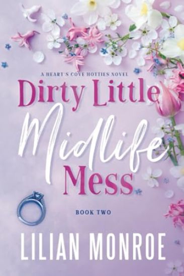 Dirty Little Midlife Mess