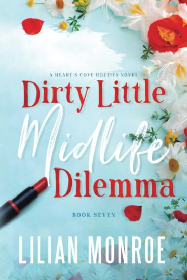 Dirty Little Midlife Dilemma