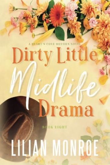 Dirty Little Midlife Drama