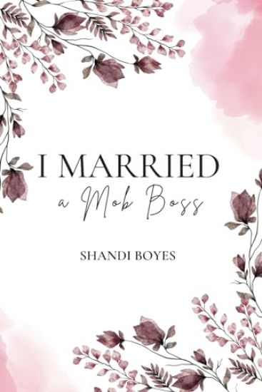 I Married a Mob Boss