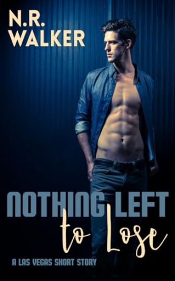 Nothing Left to Lose