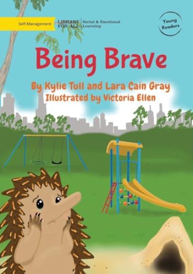 Being Brave