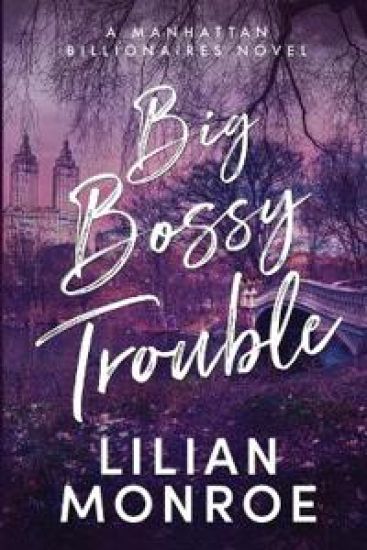 Big Bossy Trouble