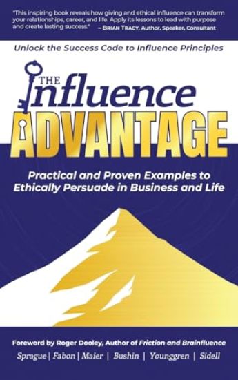 The Influence Advantage