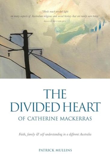 The Divided Heart of Catherine Mackerras