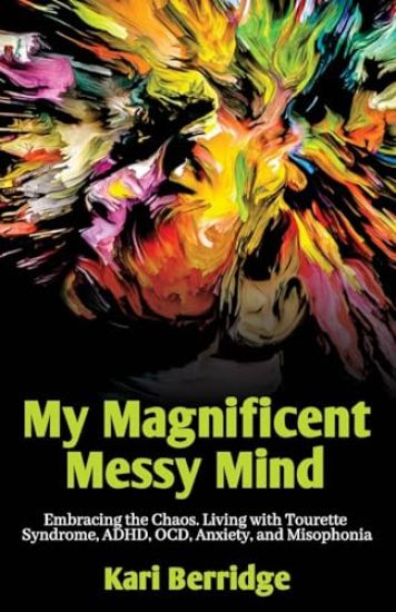My Magnificent Messy Mind