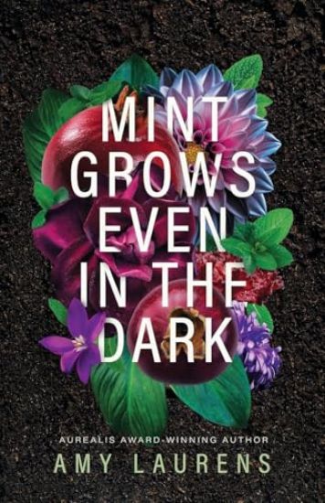 Mint Grows Even In The Dark