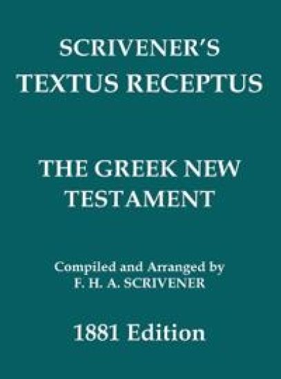 Scrivener's Textus Receptus of 1881