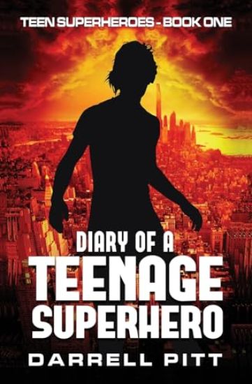 Diary of a Teenage Superhero