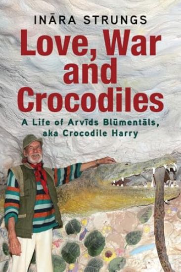 Love, War and Crocodiles