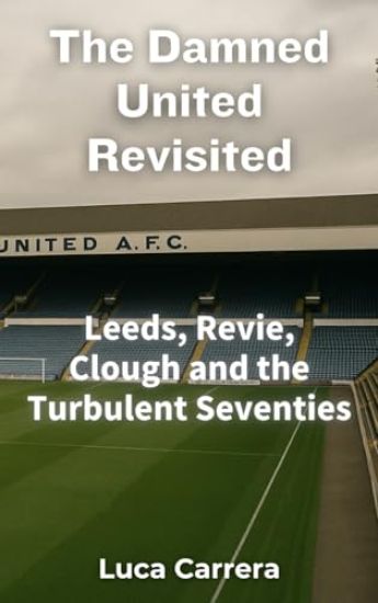 The Damned United Revisited