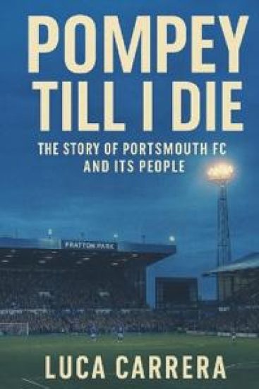 Pompey Till I Die