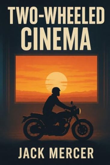 Two-Wheeled Cinema