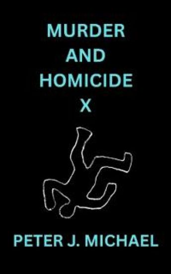 Murder and Homicide X