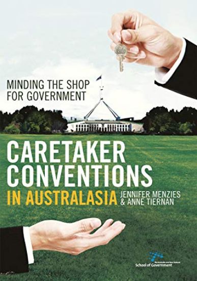 Caretaker Conventions in Australasia