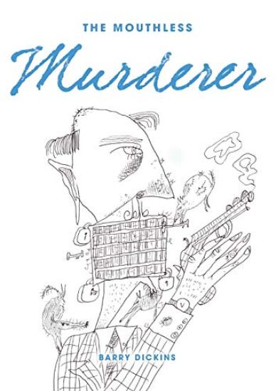 The Mouthless Murderer
