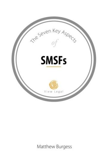 The Seven Key Aspects of SMSFs