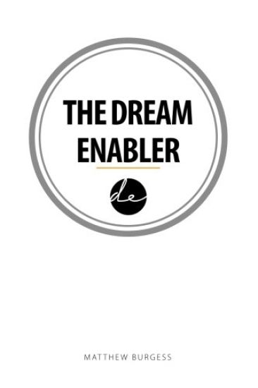 The Dream Enabler