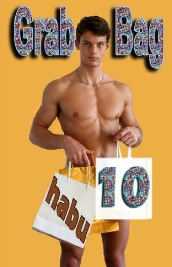 Grab Bag 10: A Gay Erotica Anthology