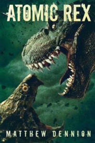 Atomic Rex: A Kaiju Thriller