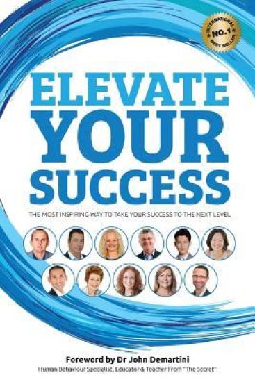 Elevate Your Success: The most inspiring way to take your success to the next level