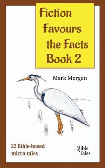 Fiction Favours the Facts - Book 2