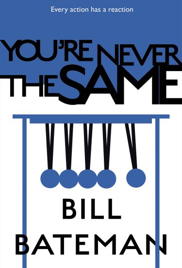 You're Never the Same