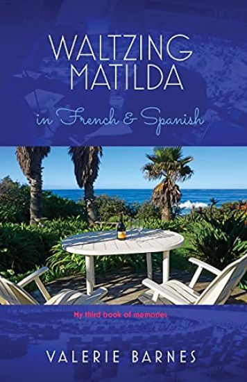 Waltzing Matilda in French and Spanish