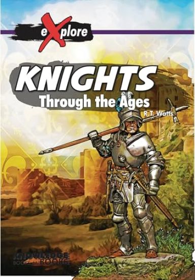 Knights: Through the Ages