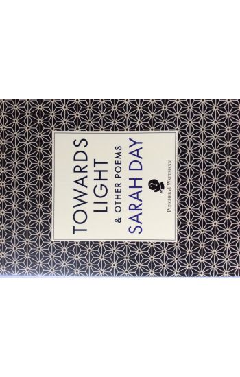 Towards Light & Other Poems