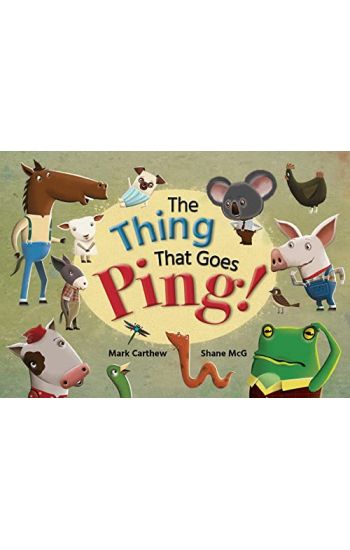 The Thing That Goes Ping!